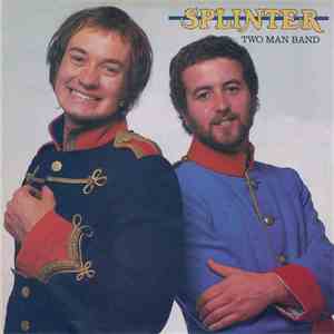 Splinter  - Two Man Band album