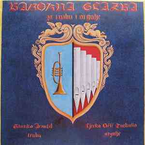 Stanko Arnold / Ljerka Očić Turkulin - Barokna Glazba Za Trubu I Orgulje album