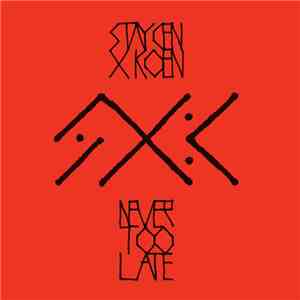 Staycen x Koen  - Never Too Late album
