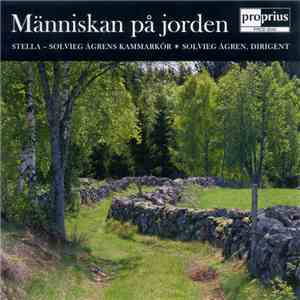 Stella - Solveig Ågrens Kammarkör, Solveig Ågren - Människan På Jorden album