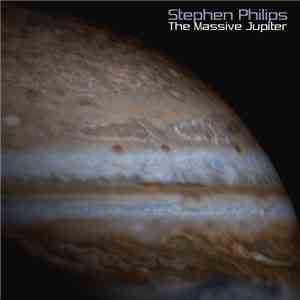 Stephen Philips - The Massive Jupiter album