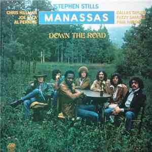 Stephen Stills, Manassas - Down The Road album