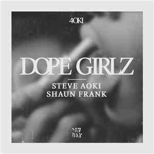 Steve Aoki & Shaun Frank - Dope Girlz album