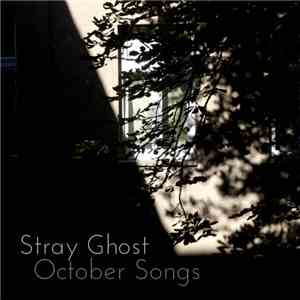 Stray Ghost - October Songs album