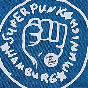 Superpunk - Mehr Ist Mehr! 1996-2012 album