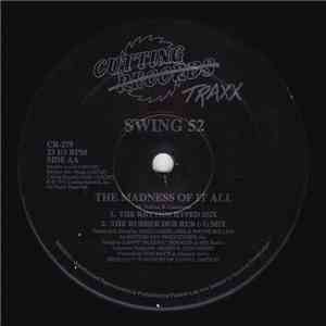 Swing 52 - The Madness Of It All / The Chase (An Encounter) album
