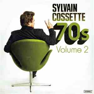 Sylvain Cossette - 70s Volume 2 album