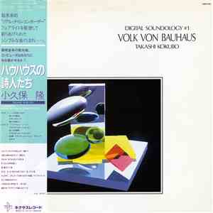 Takashi Kokubo - Digital Soundology #1 - Volk Von Bauhaus album