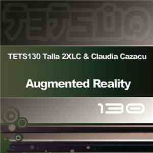 Talla 2XLC & Claudia Cazacu - Augmented Reality album