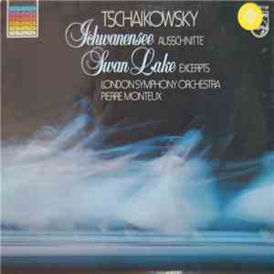 Tchaikovsky - The London Symphony Orchestra, Pierre Monteux - Swan Lake, Op. 20 (Excerpts) album