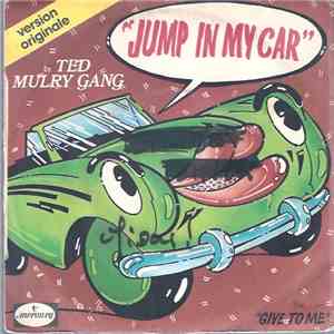 Ted Mulry Gang - Jump In My Car album