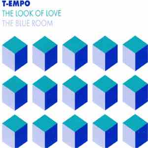 T-Empo - The Look Of Love / The Blue Room album
