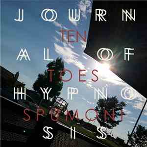 Ten Toes Spumoni - Journal of Hypnosis album