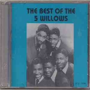 The 5 Willows - The Best Of The 5 Willows album