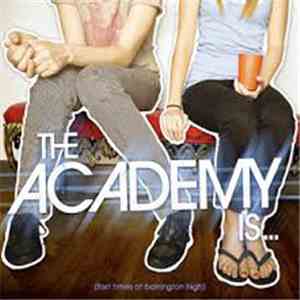 The Academy Is... - Fast Times At Barrington High album