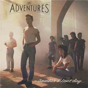 The Adventures - Another Silent Day... album