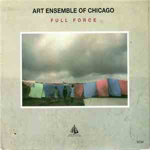 The Art Ensemble Of Chicago - Full Force album