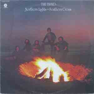 The Band - Northern Lights - Southern Cross album