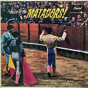 The Banda Del Regimiento De Infantería Jaén No.25 - Music Of The Matadors album