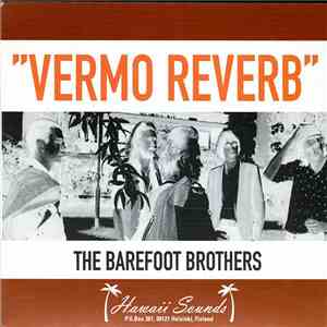 The Barefoot Brothers - Vermo Reverb album