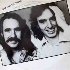 The Bellamy Brothers - Featuring "Let Your Love Flow" (And Others) album