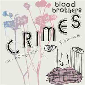 The Blood Brothers - Crimes album