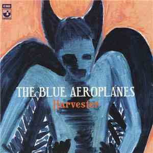 The Blue Aeroplanes - Harvester album