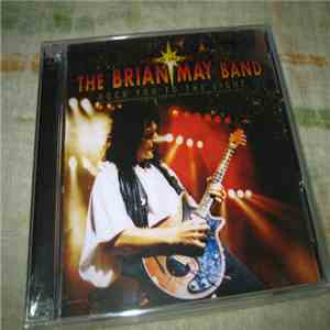The Brian May Band - Rock You To The Light album