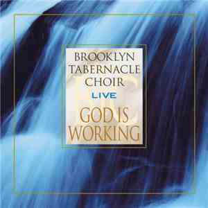 The Brooklyn Tabernacle Choir - God Is Working album
