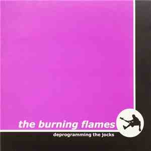 The Burning Flames - Deprogramming The Jocks album