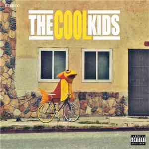 The Cool Kids - When Fish Ride Bicycles album