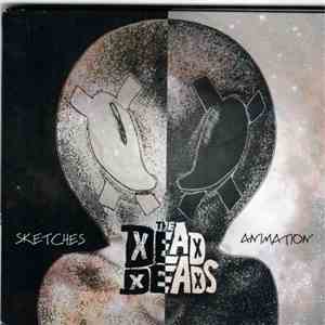 The Dead Deads - Sketches And Animation album