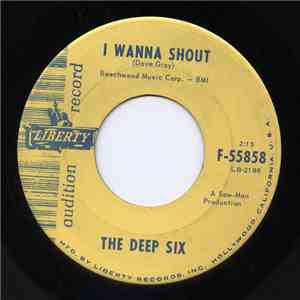 The Deep Six - I Wanna Shout / The Things We Say album