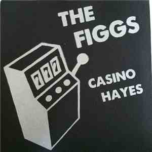 The Figgs - Casino Hayes album