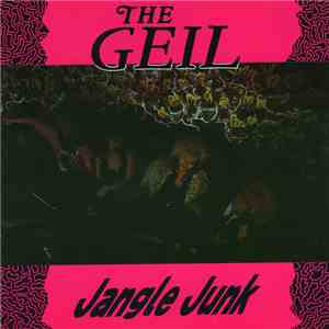 The Geil - Jangle Junk album