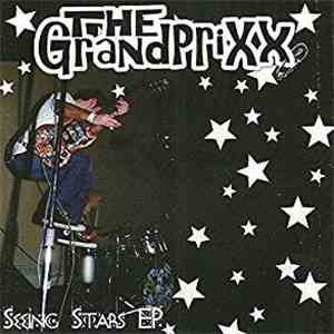 The Grand Prixx - Seeing Stars EP album