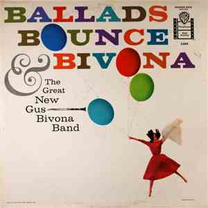 The Great New Gus Bivona Band - Ballads, Bounce & Bivona album