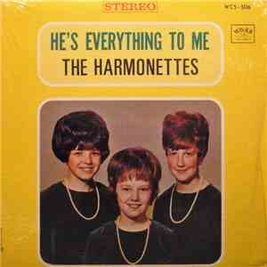 The Harmonettes  - He's Everything To Me album