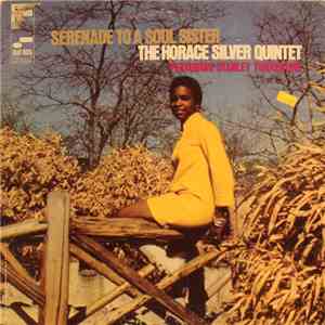 The Horace Silver Quintet Featuring Stanley Turrentine - Serenade To A Soul Sister album