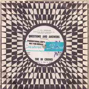 The In Crowd  - Questions And Answers / Happiness In My Heart album