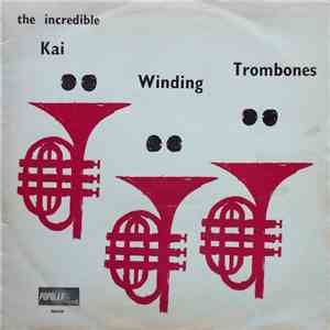 The Incredible Kai Winding Trombones - The Incredible Kai Winding Trombones album