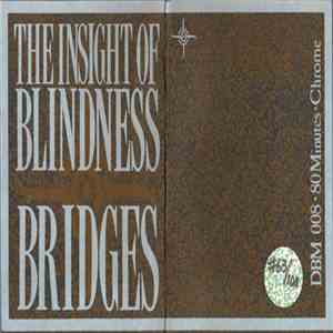 The Insight Of Blindness - Bridges album