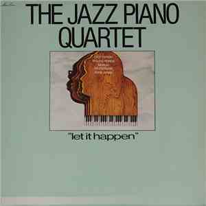 The Jazz Piano Quartet - Let It Happen album