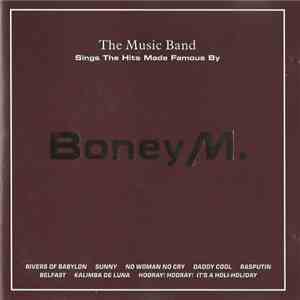 The Music Band  - Sings The Hits Made Famous By Boney M. album