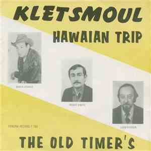The Oldtimers  - Kletsmoul / Hawaian Trip album