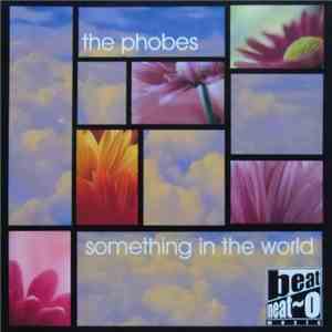 The Phobes - Something In The World / She's Into album