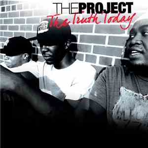 The Project  - The Truth Today album