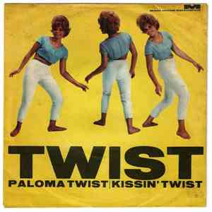 The Rhythm Maniacs  - Paloma Twist / Kissin' Twist album