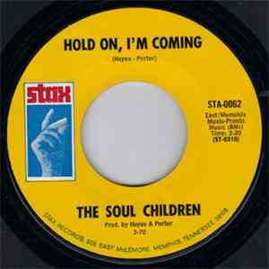 The Soul Children - Hold On, I'm Coming album