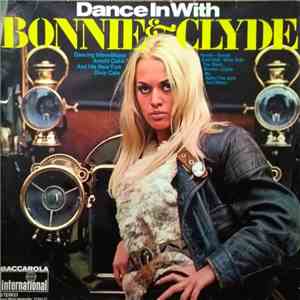 The Two Times, Arnold Cobb And His New York Dixie Cats - Dance In With Bonnie & Clyde album